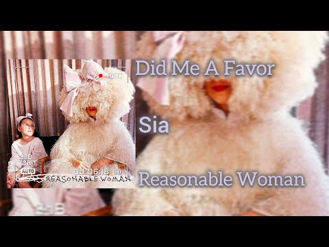 Sia - Did Me A Favor (Official Audio) (Reasonable Woman)