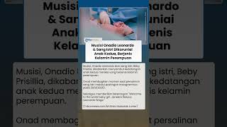 Pasangan Onadio Leonardo dan Beby Prisillia Dikarunia Anak Kedua, Berjenis Kelamin Perempuan