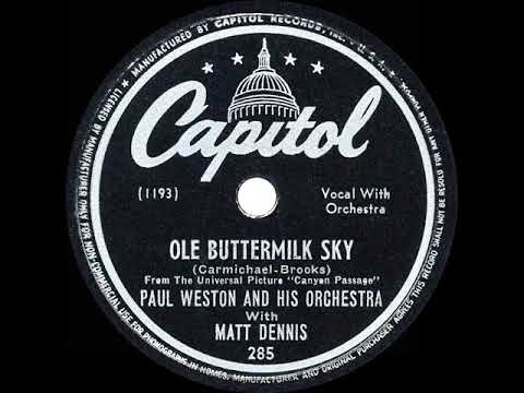 1946 HITS ARCHIVE: Ole Buttermilk Sky - Paul Weston & Matt Dennis