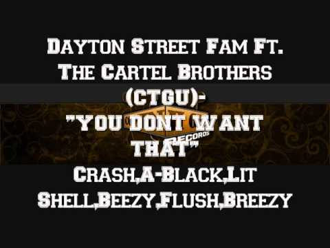 LITCRASH AND LIL SHELL ft The Cartel Brothers(CTGU)-You Dont Wont That