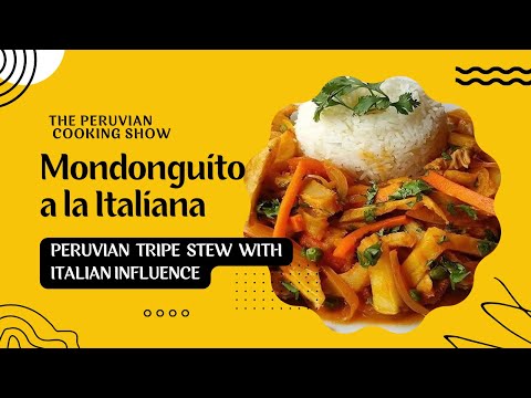 The Peruvian cooking Show MONDONGUITO A LA ITALIANA - Tripe stew with Italian influence