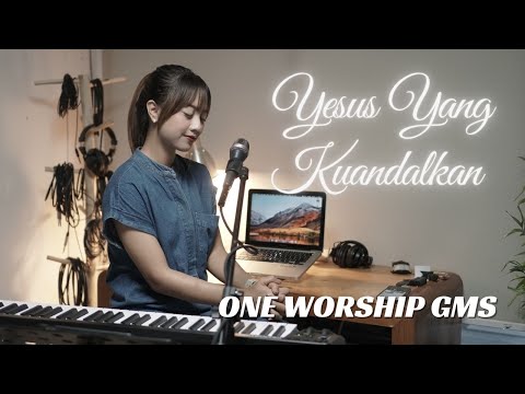 YESUS YANG KUANDALKAN - ONE WORSHIP GMS | COVER BY MICHELA THEA