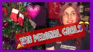 2016 Goals Part 2 - Personal