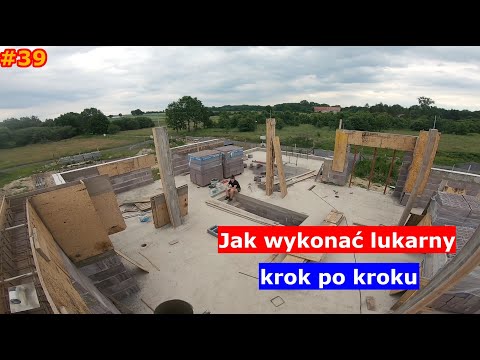 39.Jak wykonaliśmy lukarny krok po kroku 🏡Dom w Kortlandach 4g2🏡