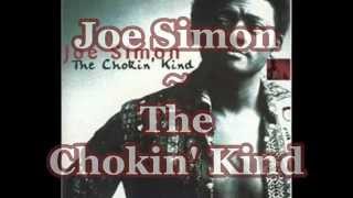 Joe Simon  -  The chokin' kind