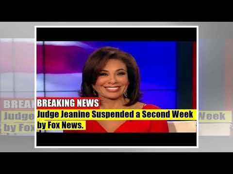 BREAKING: Judge Jeanine Suspended a Second Week by Fox News (22/3/2019)