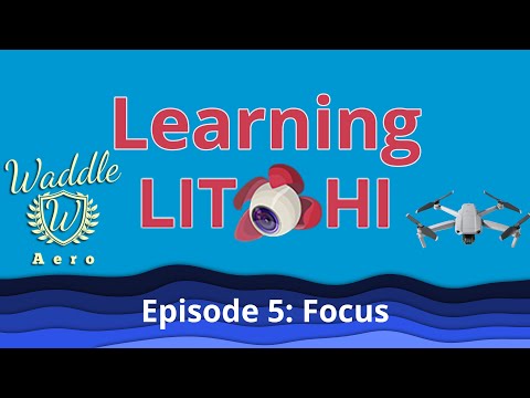 Learning Litchi: Episode 5 - Focus on a Point of Interest