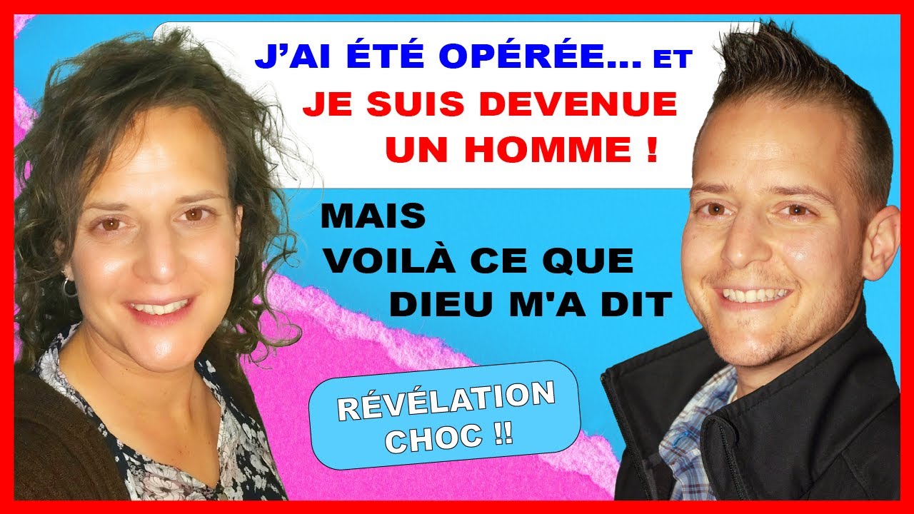 J’ai voulu devenir un homme… Voici la vérité sur la transsexualité !