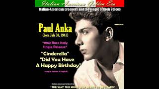 PAULA ANKA - Cinderella &amp; Did You Have A Happy Birthday 1962 (Italy Single Release)
