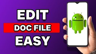 How To Edit Doc File In Android Phone (Step By Step)