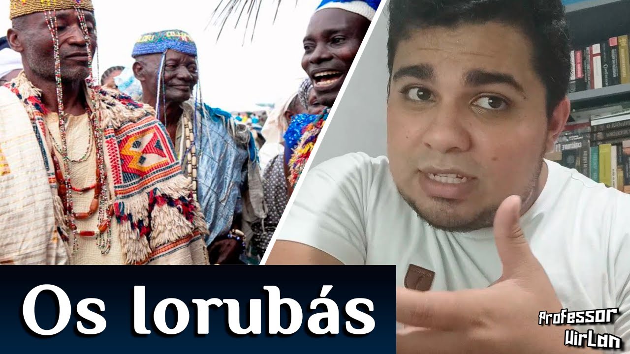 Povos Africanos: Os Iorubás