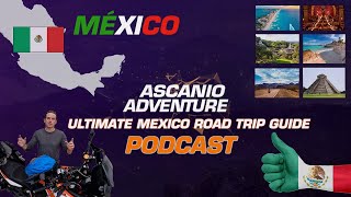 🇲🇽 How to Plan an Epic MEXICO Roadtrip- Dangers, Highlights, ETC 🇲🇽