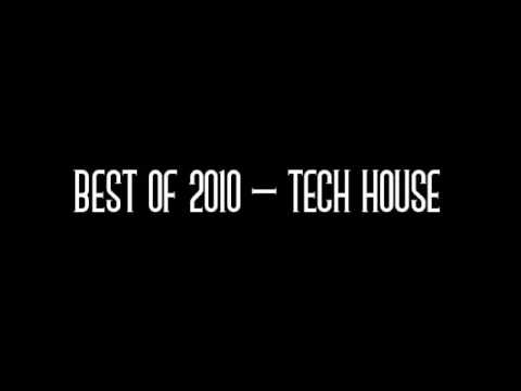 BEST OF 2010 – TECH HOUSE MIX 2015