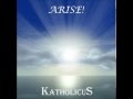 Katholicus - Never Alone