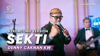 Download lagu SEKTI - DENNY CAKNAN COVER - KERONCONG WEDDING -  SYMPHONY ENTERTAINMENT mp3