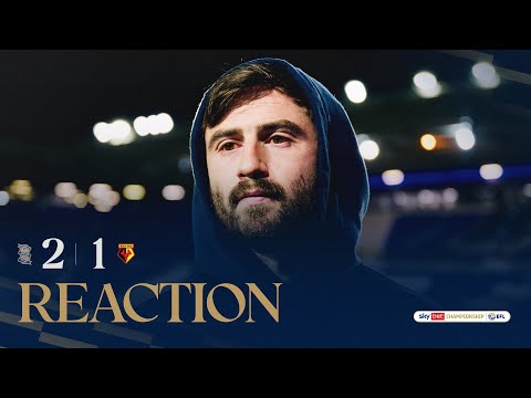 REACTION | Patrick Roberts | Birmingham City 2-1 Watford