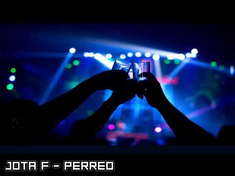 Jota F - Perreo 💯🔥