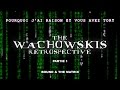 WIRAYW - The Wachowskis Retrospective - Bound & The Matrix (1/3)