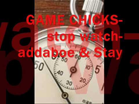 addaboe and stay GAME CHICKS