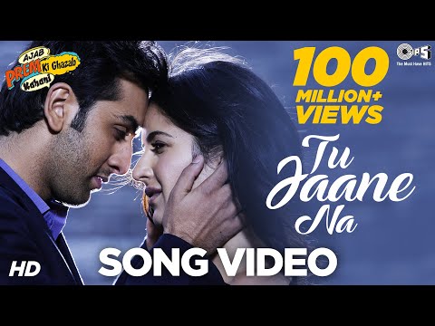 Tu Jaane Na | Ajab Prem Ki Ghazab Kahani | Ranbir Kapoor, Katrina Kaif | Atif Aslam | Pritam