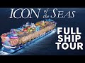 ICON OF THE SEAS FULL WALKTHROUGH TOUR OF THE WORLDS LARGEST CRUISE SHIP ROYAL CARIBBEAN