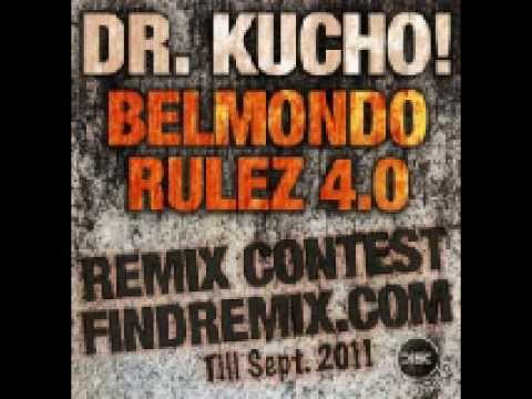 Dr. Kucho - Belmondo Rulez 4.0 (Kobretti Remix)bykemo