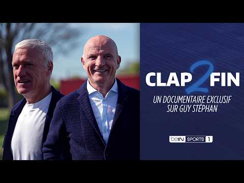 Clap 2 fin : Dans l'intimité de Guy Stéphan avant sa dernière compétition avec l'équipe de France