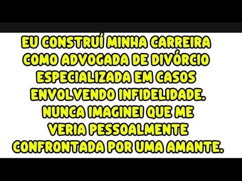 Eu construí minha carreira como advogada de divórcio, especializada em casos envolvendo infidelidade
