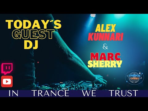 2024 11 🎧 In Trance We Trust vol 22. | Alex Kunnari & Mark Sherry TRACKLIST  ⏬⏬⏬