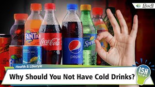 Why Should You Not Have Cold Drinks?