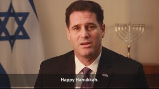 Hanukkah greetings from Ambassador Dermer