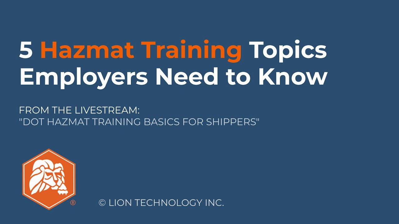 5 DOT Hazmat Training Topics You Need to Know