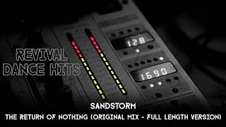 Sandstorm - The Return Of Nothing (Original Mix - Full Length Version) [HQ]