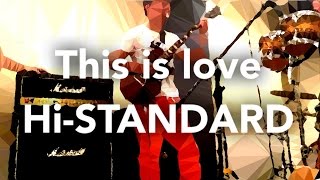 ハイスタ カバー This is love/Hi-STANDARD 🎸
