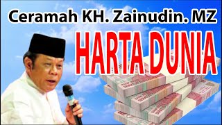 Download lagu Ceramah KH Zainudin MZ   Harta Dunia mp3