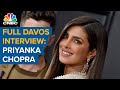 Watch CNBC S Full Interview With Priyanka Chopra Jonas At Davos