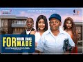 FOR WHOM I WAS MADE OSITA IHEME PAWPAW PAMELA OKOYE LYDIA LAWRENCE Latest 2025 Nigerian Movie