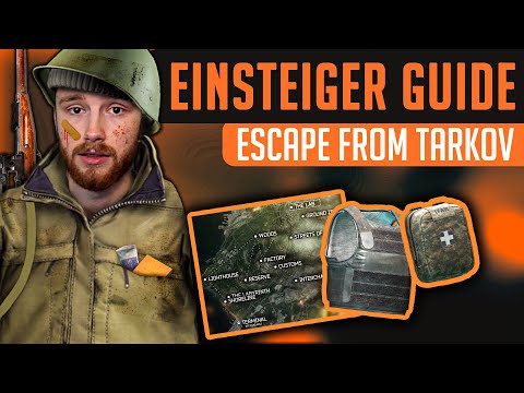 Der ULTIMATIVE Anfänger Guide für den TARKOV RELEASE!