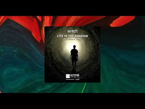 AYRIN - Lite in the Shadow (Terra V. Remix)