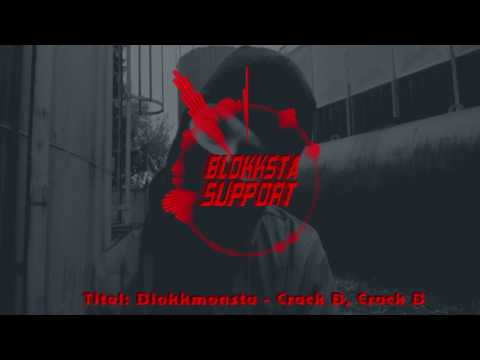 Blokkmonsta - Crack B, Crack B! [2005]