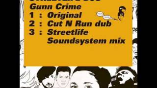 Streetlife Djs - Gunn Crime (Cut N Run Dub)