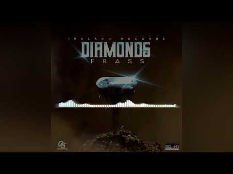 Frass - Diamonds Ft Ireland Boss (Official Audio)