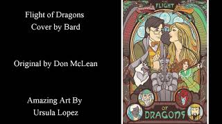 Flight of Dragons - Original by Don McLean - Cover by Bard for the 7 Songs in 7 Days Challenge