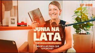 DISCIPULADO #02: Discipular para que e por que?