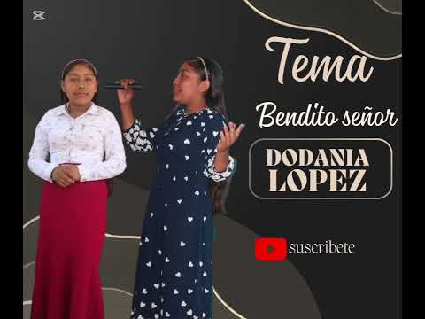 Bendito Señor. Dodania López. San Juan de Río Coco, Madriz, Nicaragua 