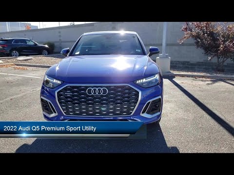 2022 Audi Q5 Premium Sport Utility Albuquerque  Taylor Ranch  Rio Rancho  Bernalillo  South Valley
