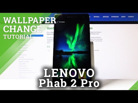 How to Change Wallpaper in LENOVO Phab 2 Pro – Wallpaper Update