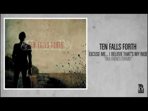 Ten Falls Forth - True Friends Forever