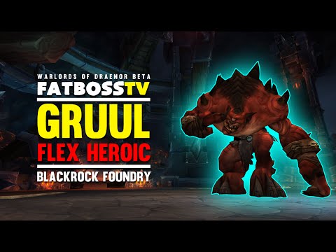 Warlords of Draenor Beta: Gruul Heroic - Blackrock Foundry - FATBOSS