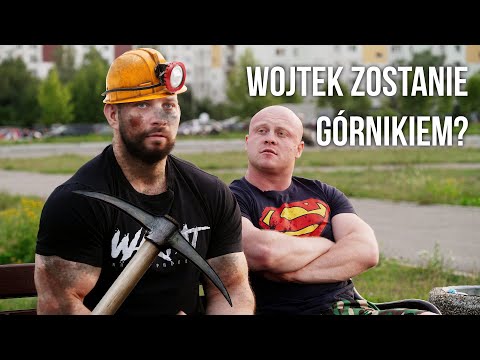 WOJTAS FROM THE GATE TO THE MINE?